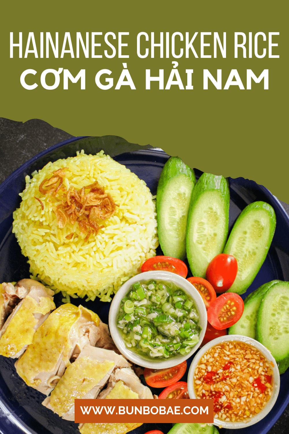 Hainanese Chicken Rice (Cơm Gà Hải Nam)