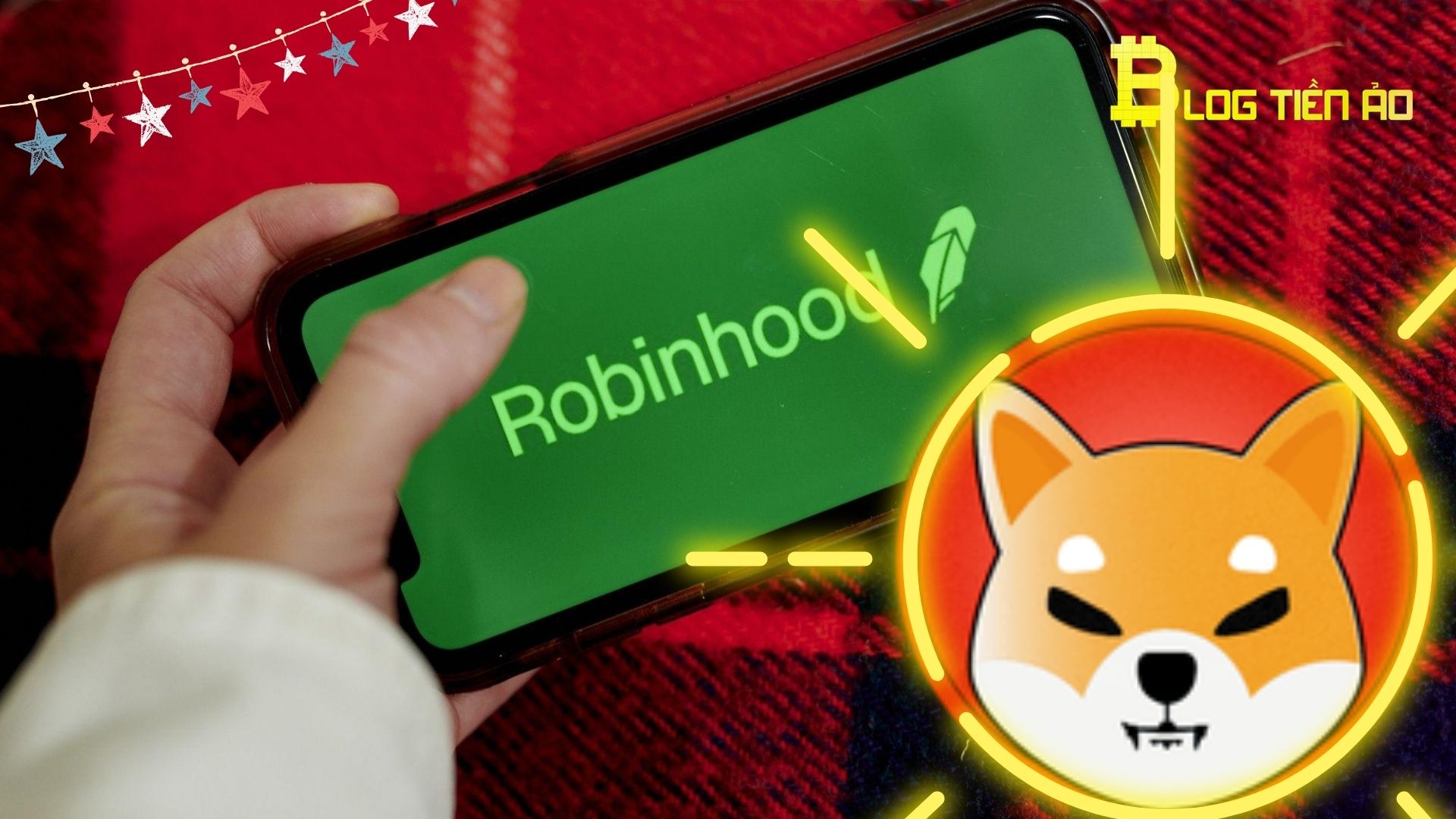 Robinhood sẽ gặp rắc rối tài chính lớn nếu không niêm yết Shiba Inu vào năm 2022