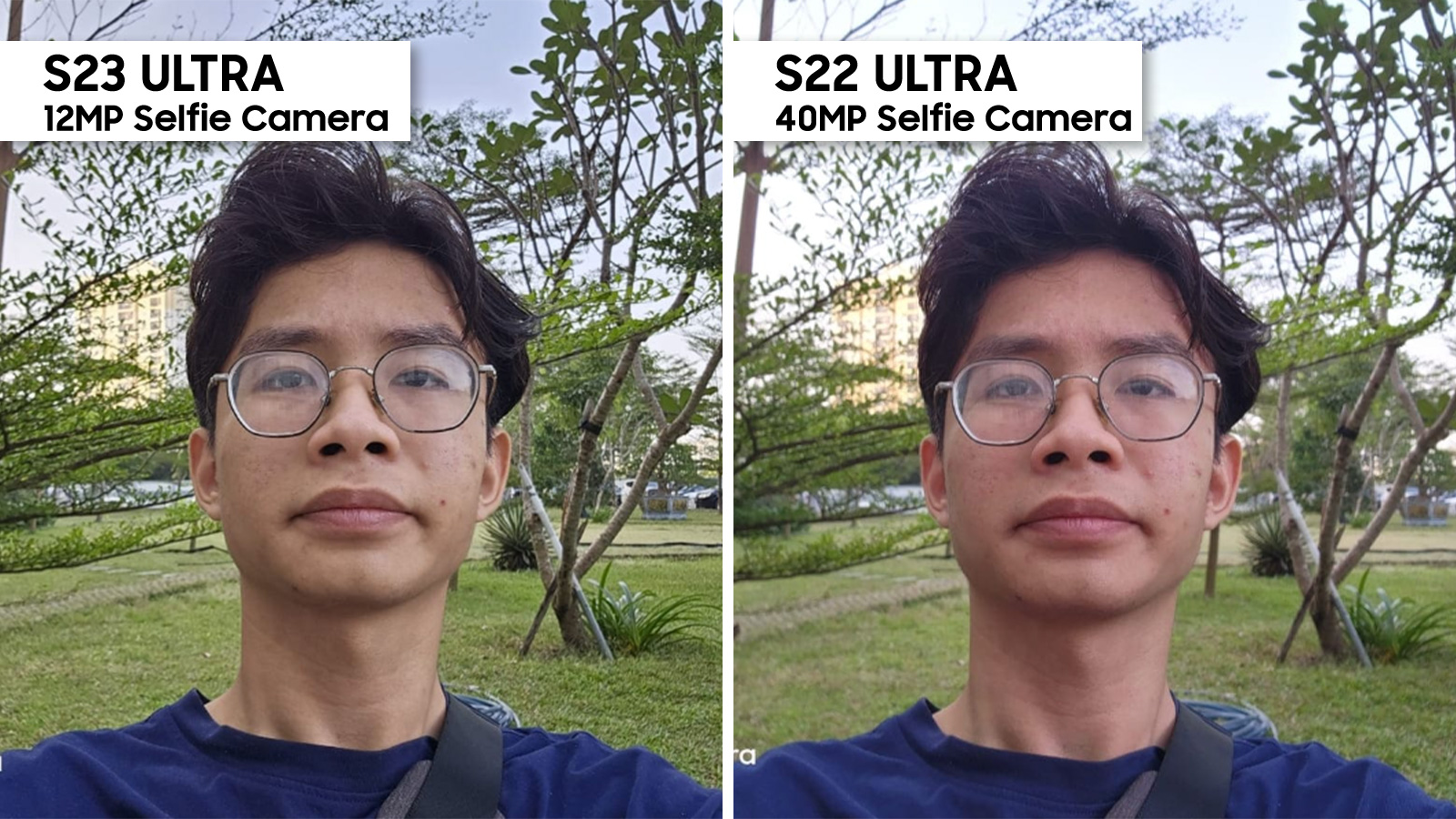 So sánh camera selfie 40MP của Galaxy S22 Ultra và 12MP của S23 Ultra: Samsung giảm độ phân giải, ảnh có xấu hơn?